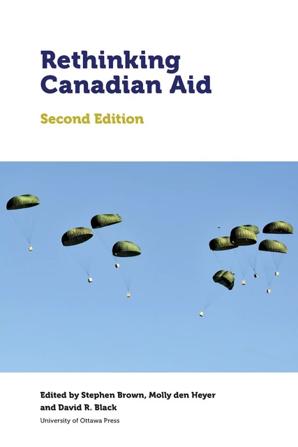 Rethinking Canadian Aid -  - University of Ottawa Press