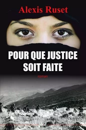 Pour que justice soit faite