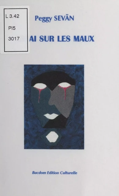 Essai sur les maux - Peggy Sevän - FeniXX réédition numérique