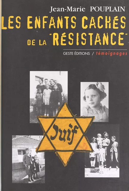 Les Enfants cachés de la Résistance - Jean-Marie Pouplain - FeniXX réédition numérique