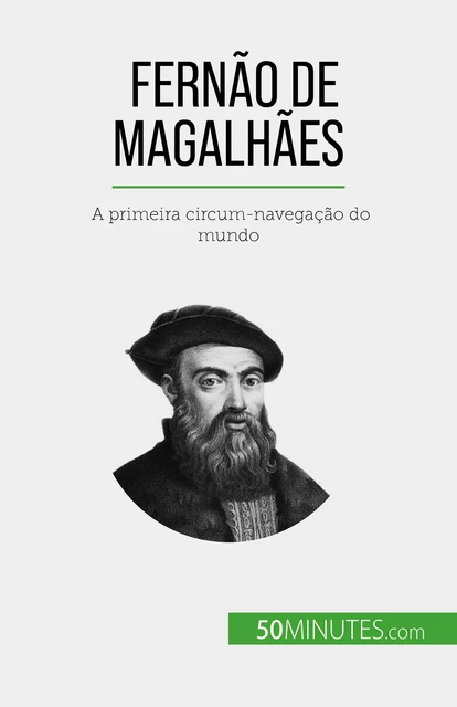 Fernão de Magalhães - Romain Parmentier - 50Minutes.com (PT)