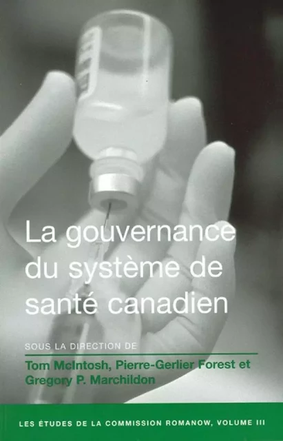 La Gouvernance du système de santé canadien -  - Les Presses de l'Université d'Ottawa