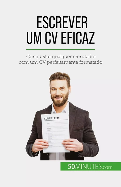 Escrever um CV eficaz - Pierre Latour - 50Minutes.com (PT)