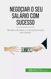 Negociar o seu salário com sucesso