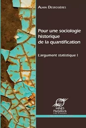 Pour une sociologie historique de la quantification