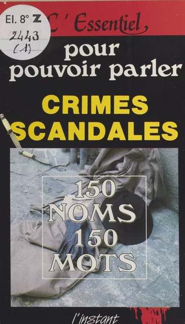 Crimes et Scandales -  Collectif - FeniXX réédition numérique