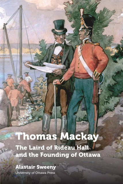 Thomas Mackay - Alastair Sweeny - University of Ottawa Press