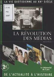 La Révolution des médias