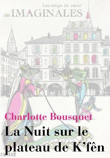 La Nuit sur le plateau de K'fên - Charlotte Bousquet - Nouvelles Éditions Actu SF