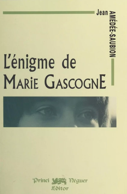 L'Énigme de Marie Gascogne - Jean Amédée-Saubion - FeniXX réédition numérique