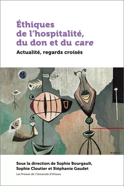 Éthiques de l’hospitalité, du don et du care -  - Les Presses de l'Université d'Ottawa