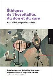 Éthiques de l’hospitalité, du don et du care