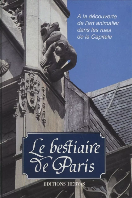 Le Bestiaire de Paris - Jacques Barozzi - FeniXX réédition numérique