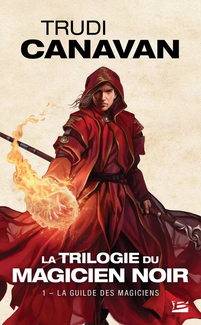 La Trilogie du magicien noir, T1 : La Guilde des magiciens - Trudi Canavan - Bragelonne