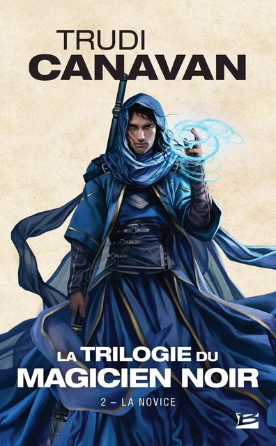 La Trilogie du magicien noir, T2 : La Novice - Trudi Canavan - Bragelonne