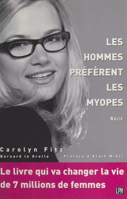 Les hommes préfèrent les myopes - Caroline Fitz - FeniXX réédition numérique