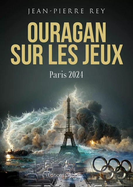 Ouragan sur les Jeux - Jean-Pierre Rey - Glyphe