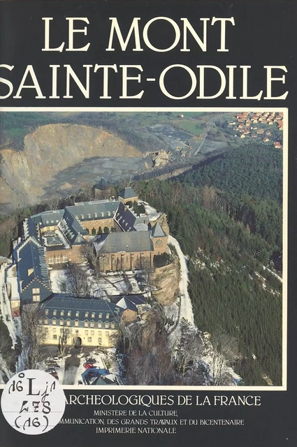 Le Mont-Sainte-Odile : Bas -Rhin - François Pétry, Robert Will - FeniXX réédition numérique