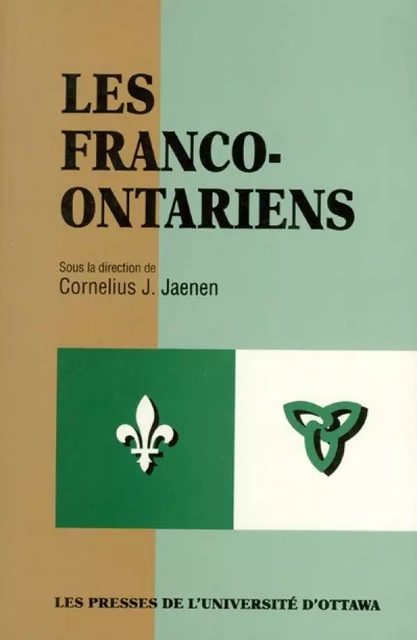 Les Franco-Ontariens -  - Les Presses de l'Université d'Ottawa