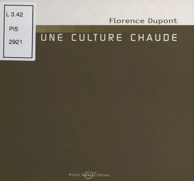 Bug (3) : Pour une culture chaude - Florence Dupont, Grégoire Robinne - FeniXX réédition numérique