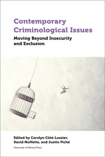 Contemporary Criminological Issues -  - Les Presses de l'UniversitÈ d'Ottawa/University of Ottawa Press