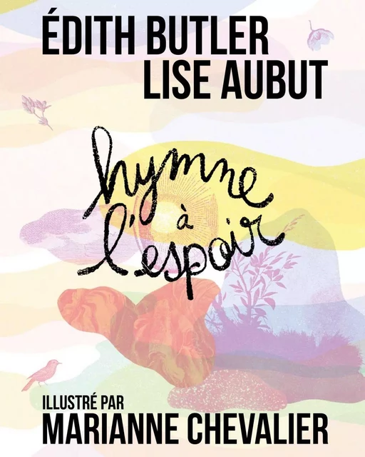 Hymne à l'espoir - Edith Butler, Lise Aubut - Les 400 coups