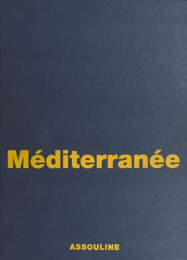 Méditerranée - Xavier Girard - FeniXX réédition numérique