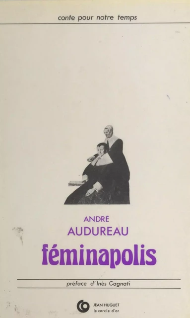 Féminapolis - André Audureau - FeniXX réédition numérique