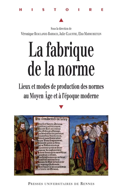 La fabrique de la norme -  - Presses universitaires de Rennes