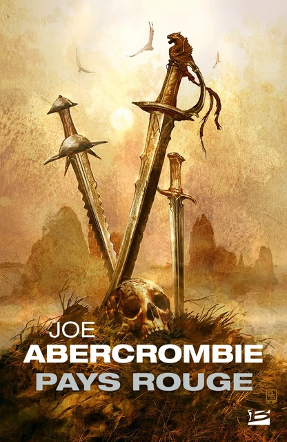 Terres de sang , T3 : Pays rouge - Joe Abercrombie - Bragelonne