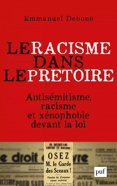 Le racisme dans le prétoire - Emmanuel Debono - Humensis