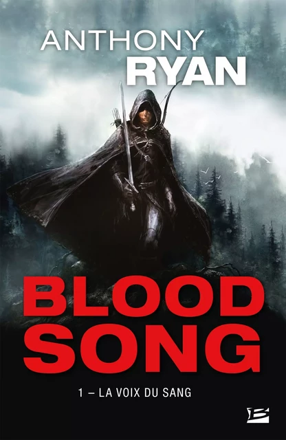 Blood Song, T1 : La Voix du sang - Anthony Ryan - Bragelonne