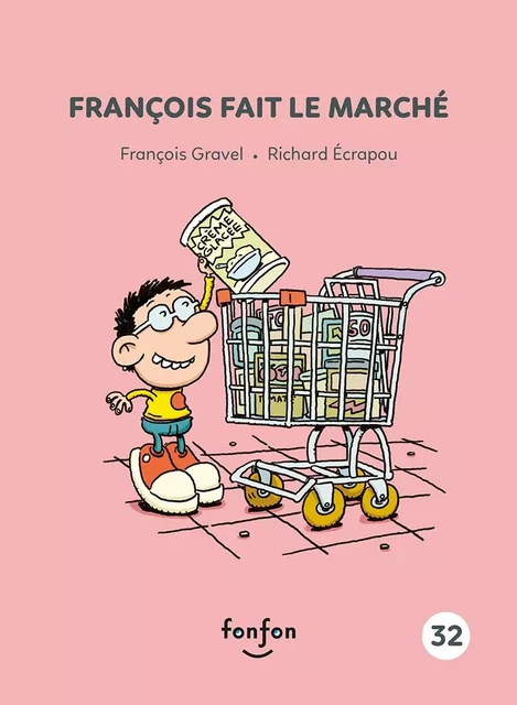 François fait le marché - François Gravel - Fonfon