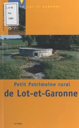 Petit patrimoine rural de Lot-et-Garonne