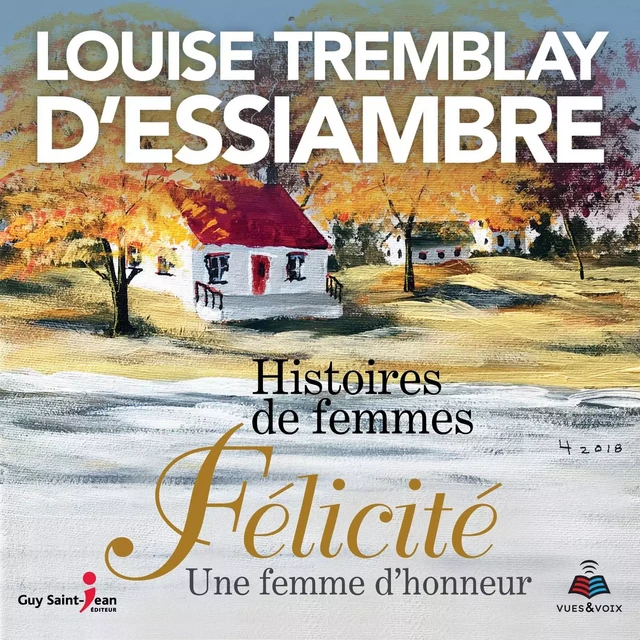 Félicité une femme d'honneur - Louise Tremblay d'Essiambre - Kampus Média