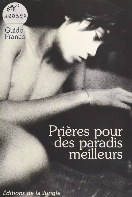 Prières pour des paradis meilleures - Guido Franco - FeniXX réédition numérique