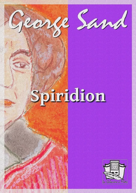 Spiridion - George Sand - La Gibecière à Mots