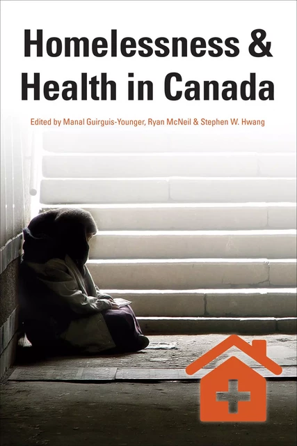 Homelessness & Health in Canada -  - Les Presses de l'UniversitÈ d'Ottawa/University of Ottawa Press