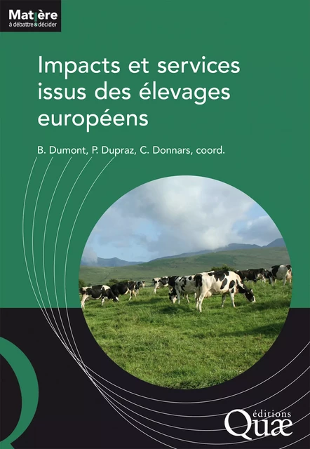 Impacts et services issus des élevages européens - Bertrand Dumont, Pierre Dupraz, Catherine Donnars - Quae