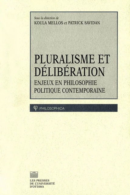 Pluralisme et délibération -  - Les Presses de l'UniversitÈ d'Ottawa/University of Ottawa Press