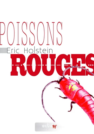 Poissons rouges - Éric Holstein - Nouvelles Éditions Actu SF