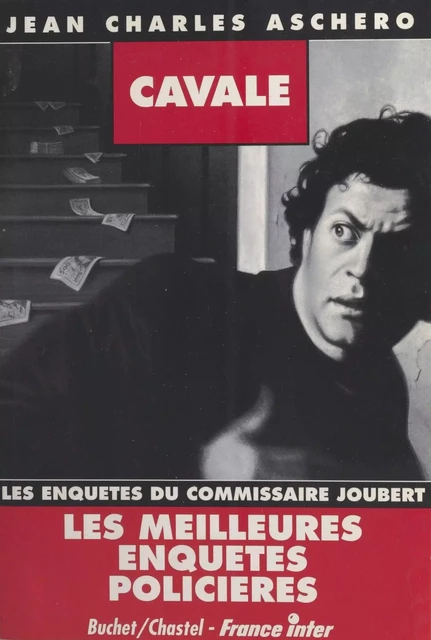 Cavale : Les Enquêtes du commissaire Joubert - Jean-Charles Aschero - FeniXX réédition numérique