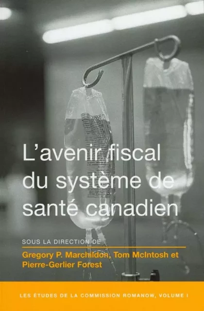 L' Avenir fiscal du système de santé canadien -  - Les Presses de l'Université d'Ottawa