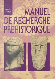 Manuel de recherche préhistorique