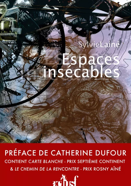 Espaces insécables - Sylvie Lainé - Nouvelles Éditions Actu SF