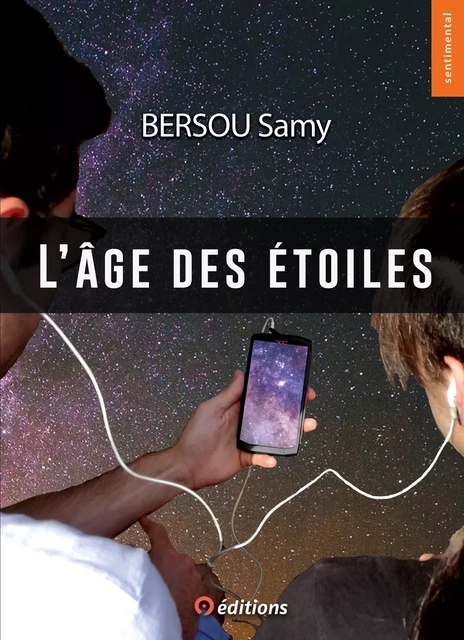 L'âge des étoiles - Bersou Samy - 9 éditions