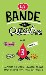 La Bande des Quatre T. 3