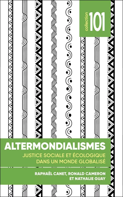 Altermondialismes - Ronald Cameron, Raphael Canet, Nathalie Guay - Les Presses de l'UniversitÈ d'Ottawa/University of Ottawa Press