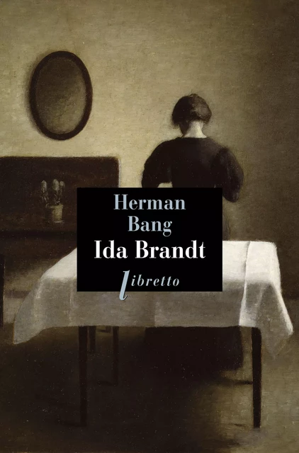 Ida Brandt - Herman Bang - Libella