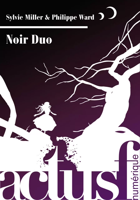 Noir duo - Sylvie Miller, Philippe Ward - Nouvelles Éditions Actu SF